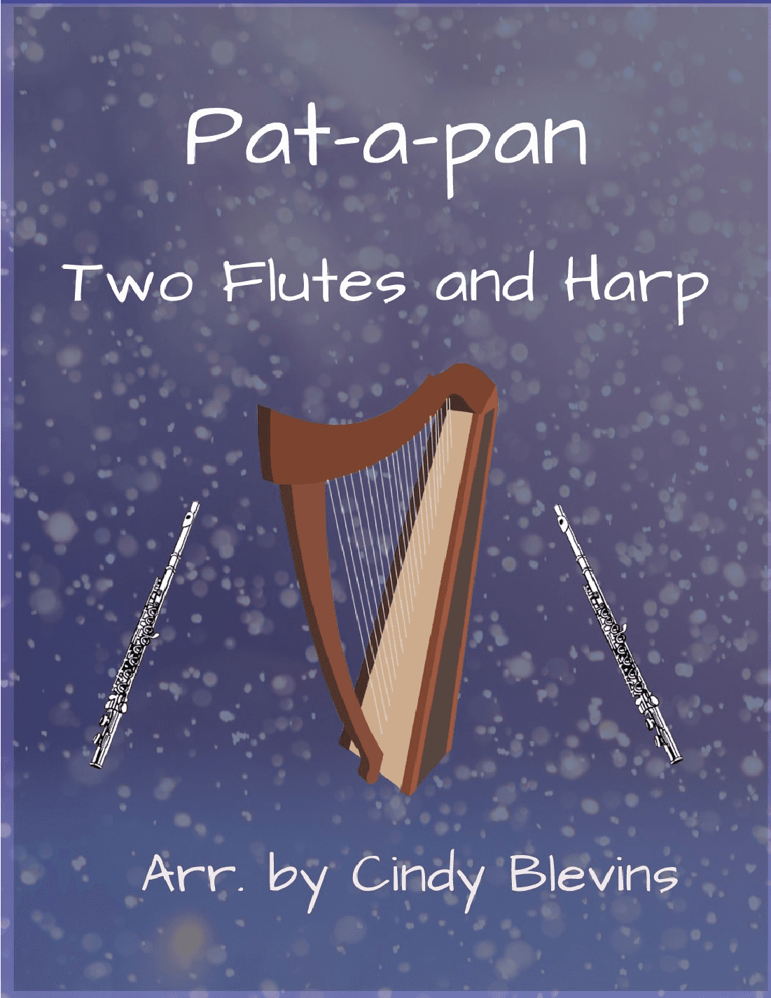 Pat-a-pan, Two Flutes and Harp (arr. Cindy Blevins)