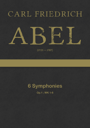 Abel - 6 Symphonies, WK 1-6 ; Op.1 (arr. J.G. Cucó Barber)
