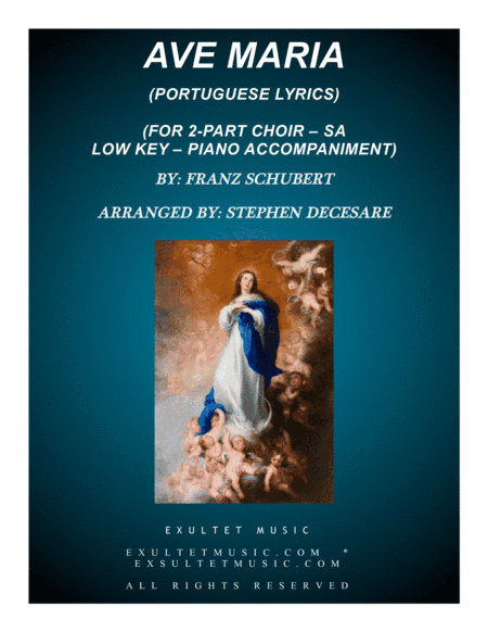 Ave Maria (Portuguese Lyrics - for 2-part choir (SA) - Low Key - Piano Accompaniment) (arr. Stephen DeCesare)