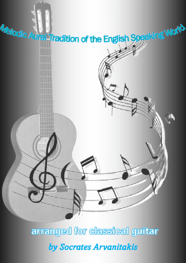 Folk Songs For Classical Guitar - Volume 15 (Songs 379-405) (arr. Socrates Arvanitakis)