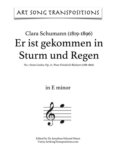 SCHUMANN: Er ist gekommen, Op. 12 no. 2 (transposed to E minor) (arr. ArtSongTranspositions.com)