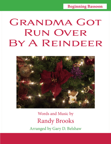 Grandma Got Run Over By A Reindeer (arr. Gary D. Belshaw (ASCAP))