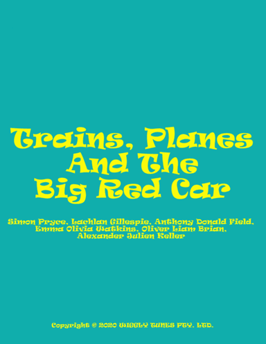 Trains, Planes And The Big Red Car (arr. Jeff Tincher)