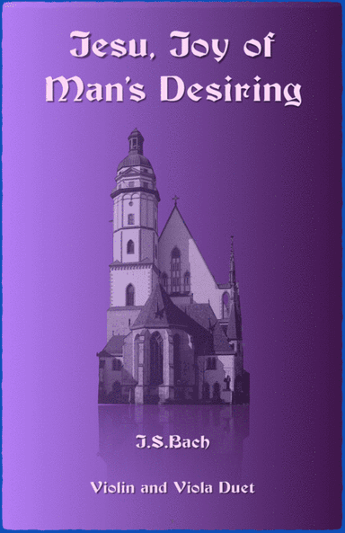 Jesu Joy of Man's Desiring, J S Bach, Violin and Viola Duet (arr. David McKeown)