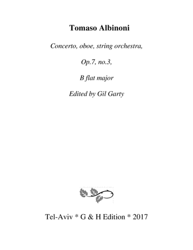 Concerto, oboe, string orchestra, Op.7, no.3, B flat major (Original version - Score and parts) (arr. Gil Garty)