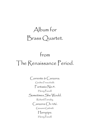 Album for Brass Quartet from The Renaissance Period. (arr. Spencer Bundy)