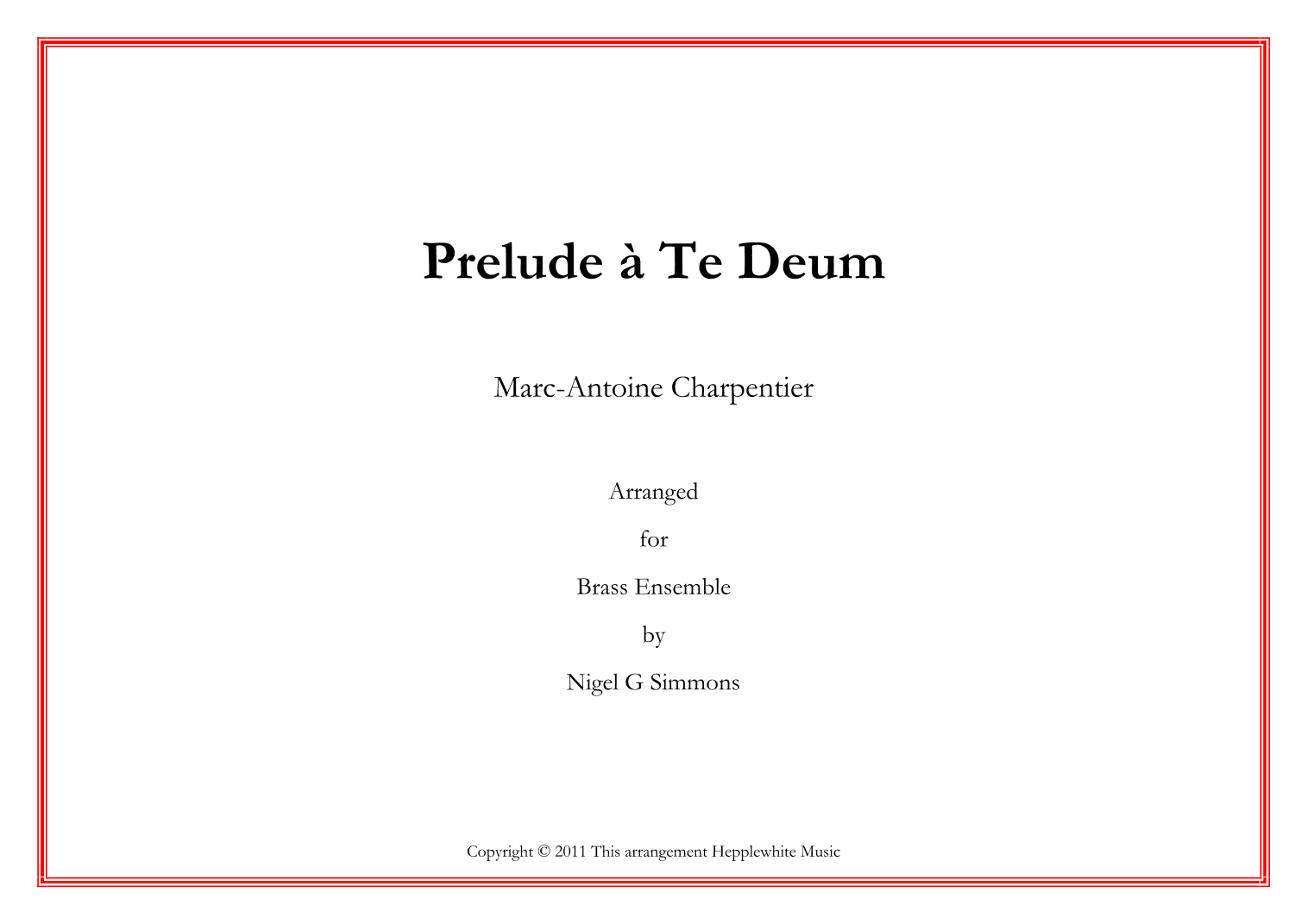 Prelude à Te Deum (arr. Nigel Simmons)