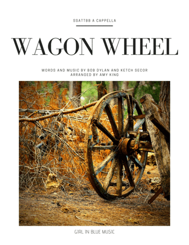 Wagon Wheel (arr. Amy King)