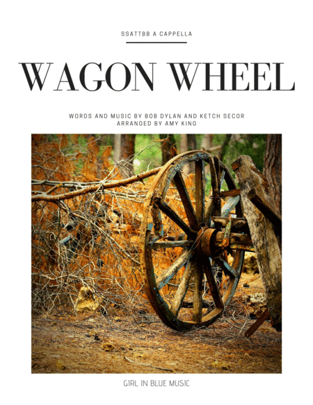 Wagon Wheel (arr. Amy King)