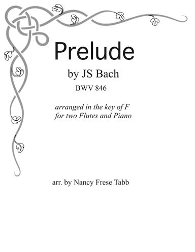 Bach Prelude for Two Flutes & Piano (BWV 846) (arr. Nancy Frese Tabb)