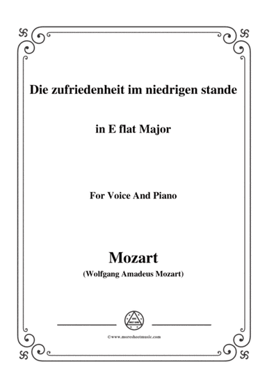 Mozart-Die zufriedenheit im niedrigen stande,in E flat Major,for Voice and Piano (arr. MSM)