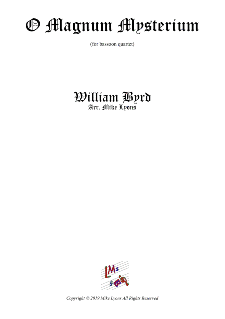 Bassoon Quartet - O Magnum Misterium (Byrd) (arr. Mike Lyons)