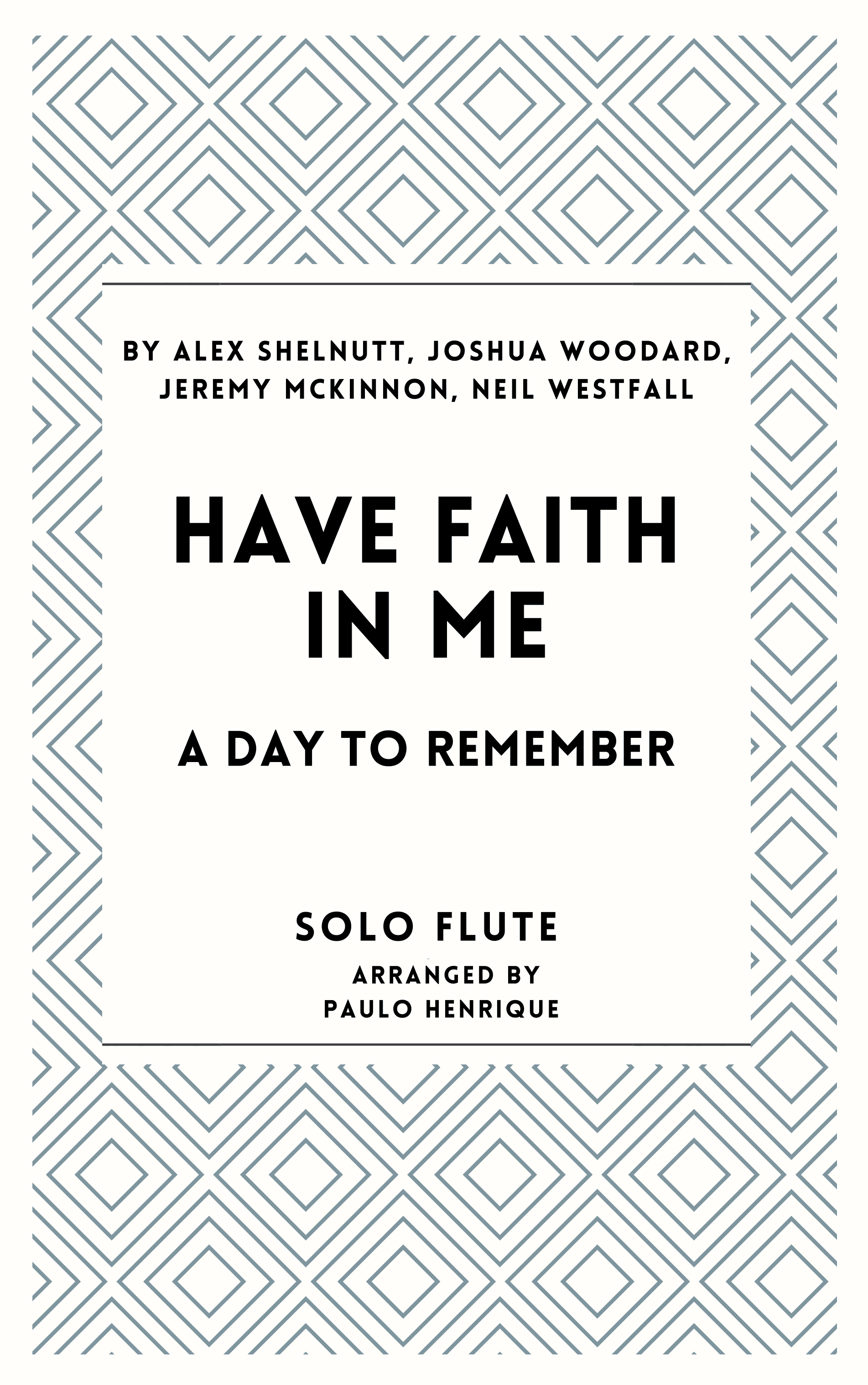 Have Faith In Me (arr. Paulo Henrique)