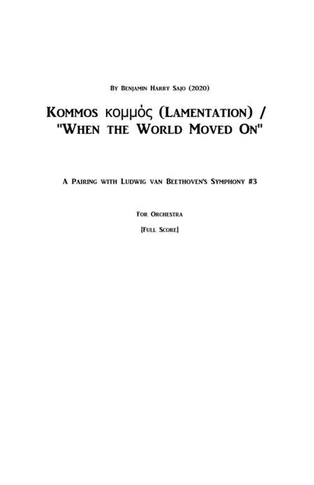 Kommos (Lamentation) / "When the World Moved On" - Conductor's Score