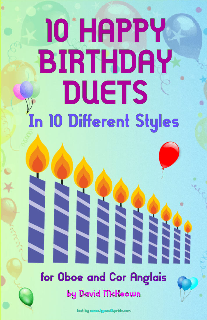 10 Happy Birthday Duets, (in 10 Different Styles), for Oboe and Cor Anglais (or English Horn) (arr. David McKeown)