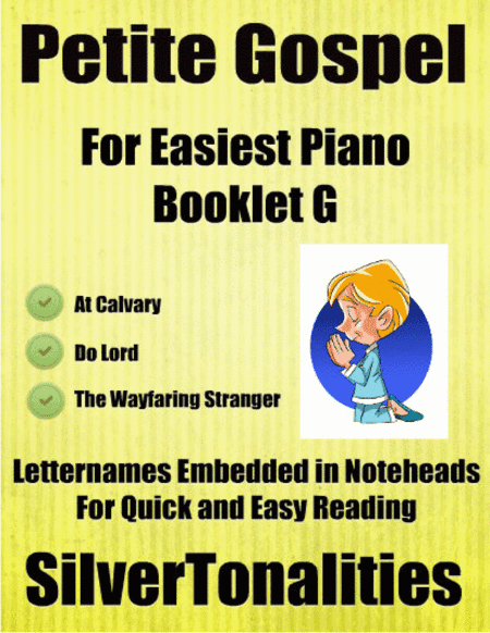Petite Gospel for Easiest Piano Booklet G (arr. SilverTonalities)