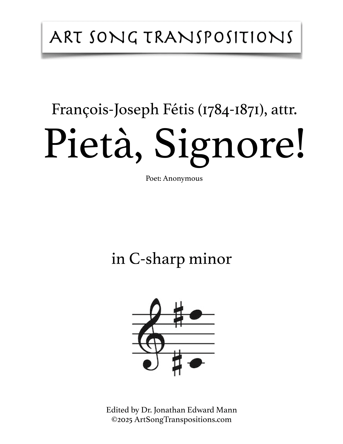 FÉTIS: Pietà, Signore! (transposed to C-sharp minor) (arr. ArtSongTranspositions.com)