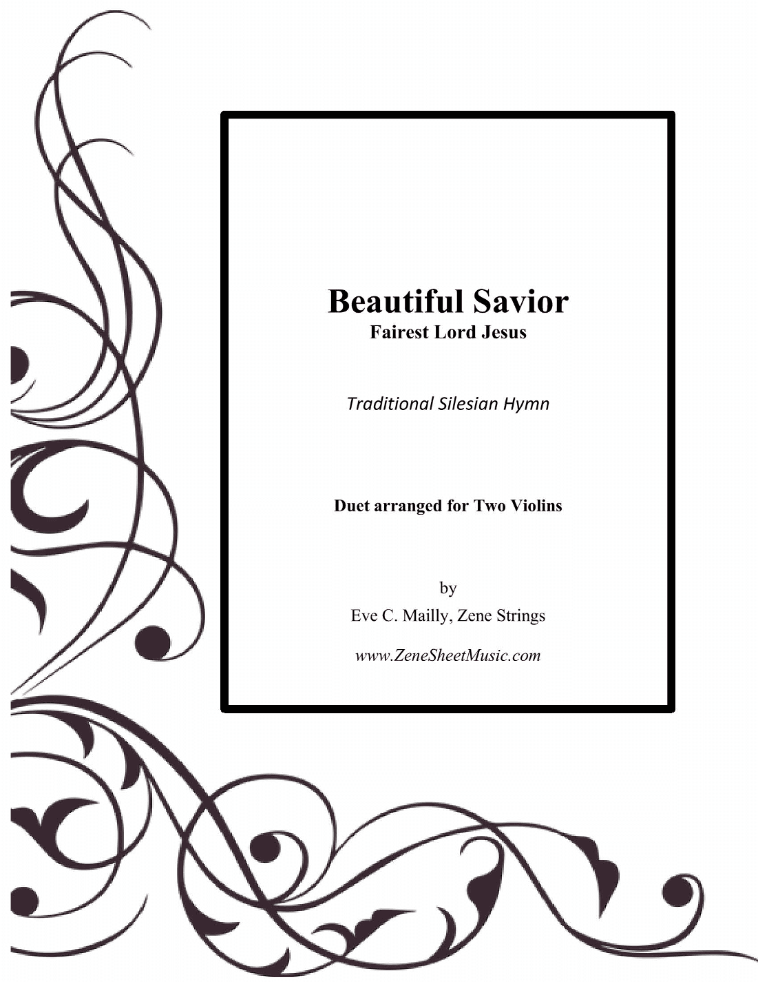 Beautiful Savior (Fairest Lord Jesus) - Violin Duet (arr. Eve C. Mailly - Zene Strings)