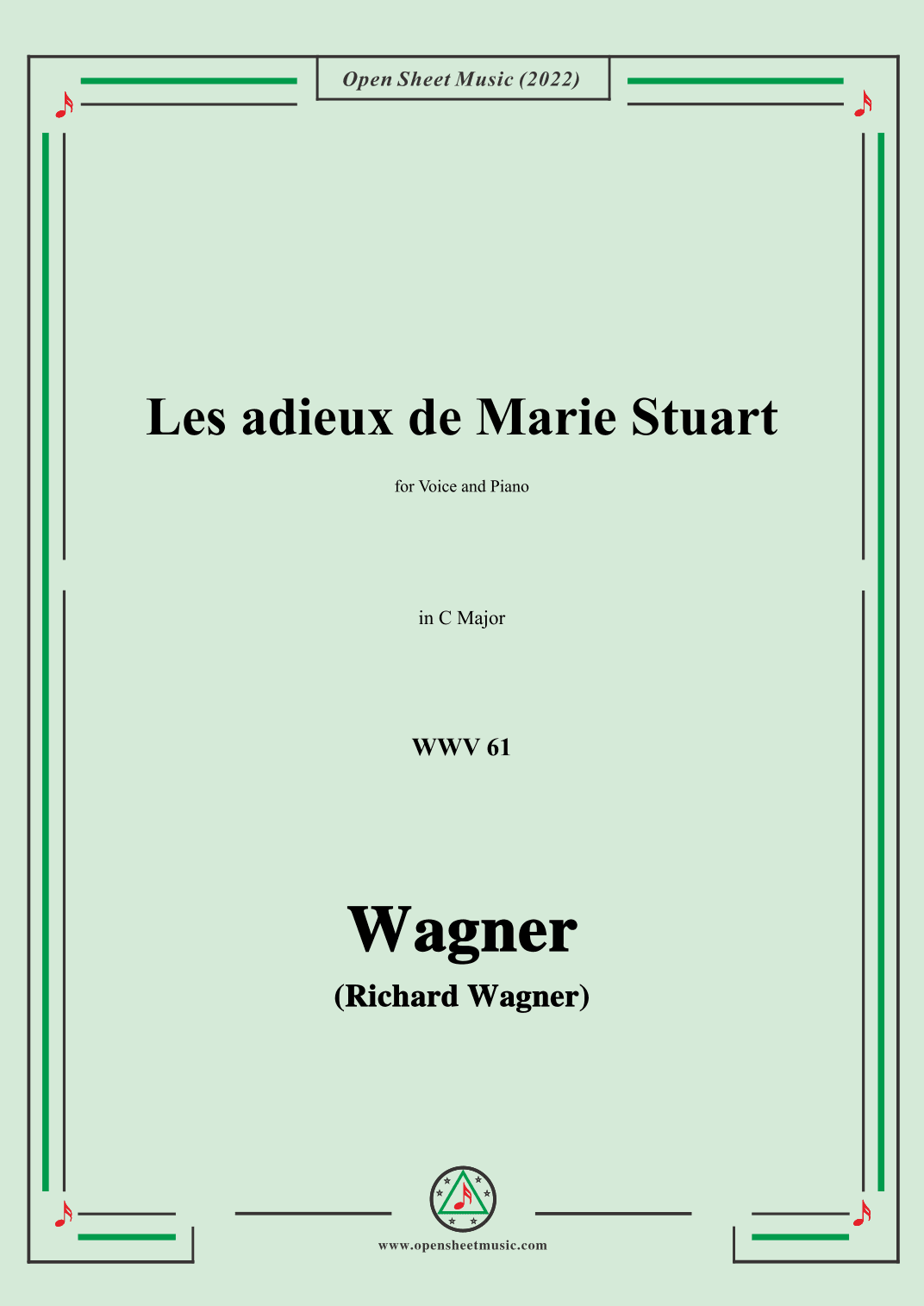 R. Wagner-Les adieux de Marie Stuart,WWV 61,in C Major,for Voice and Piano (arr. OSM Press)