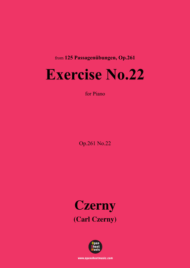 C. Czerny-Exercise No.22,Op.261 No.22 (arr. OSM Press)
