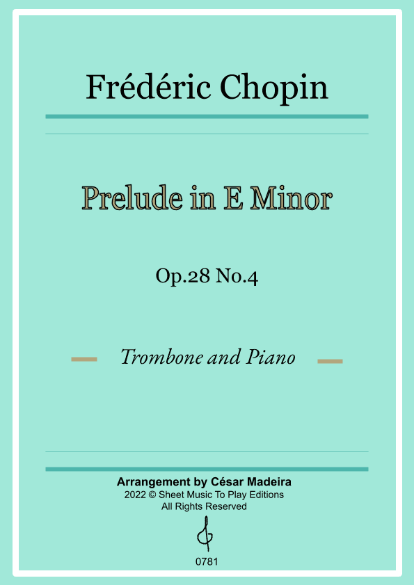 Prelude in E minor by Chopin - Trombone and Piano (Full Score and Parts) (arr. César Madeira)