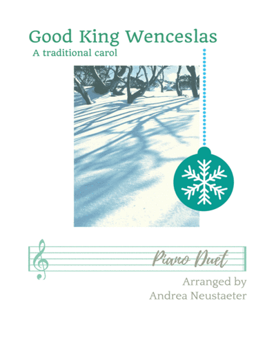Good King Wenceslas (arr. Andrea Neustaeter)
