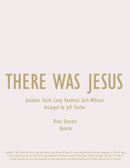 There Was Jesus (arr. Jeff Tincher)