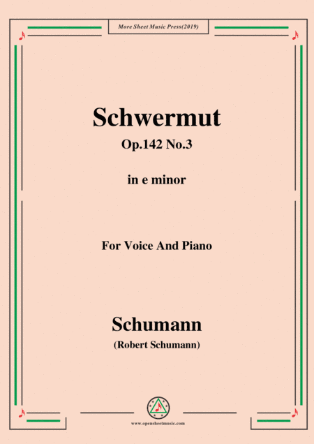 Schumann-Mädchen-Schwermut,Op.142 No.3,in c sharp minor,for Voice&Piano (arr. MSM)