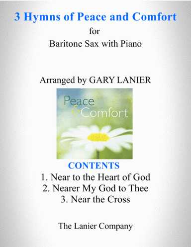 3 HYMNS OF PEACE AND COMFORT (for Baritone Sax with Piano - Instrument Part included) (arr. Gary Lanier)