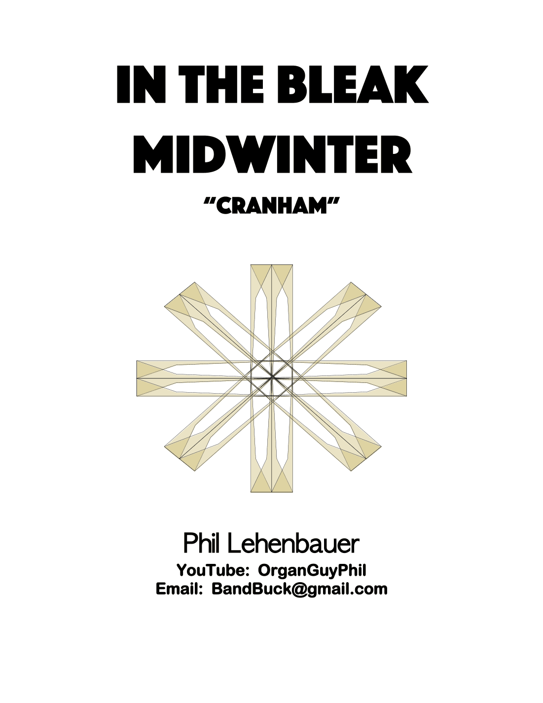 In the Bleak Midwinter (Cranham), organ work by Phil Lehenbauer (arr. Phil Lehenbauer)