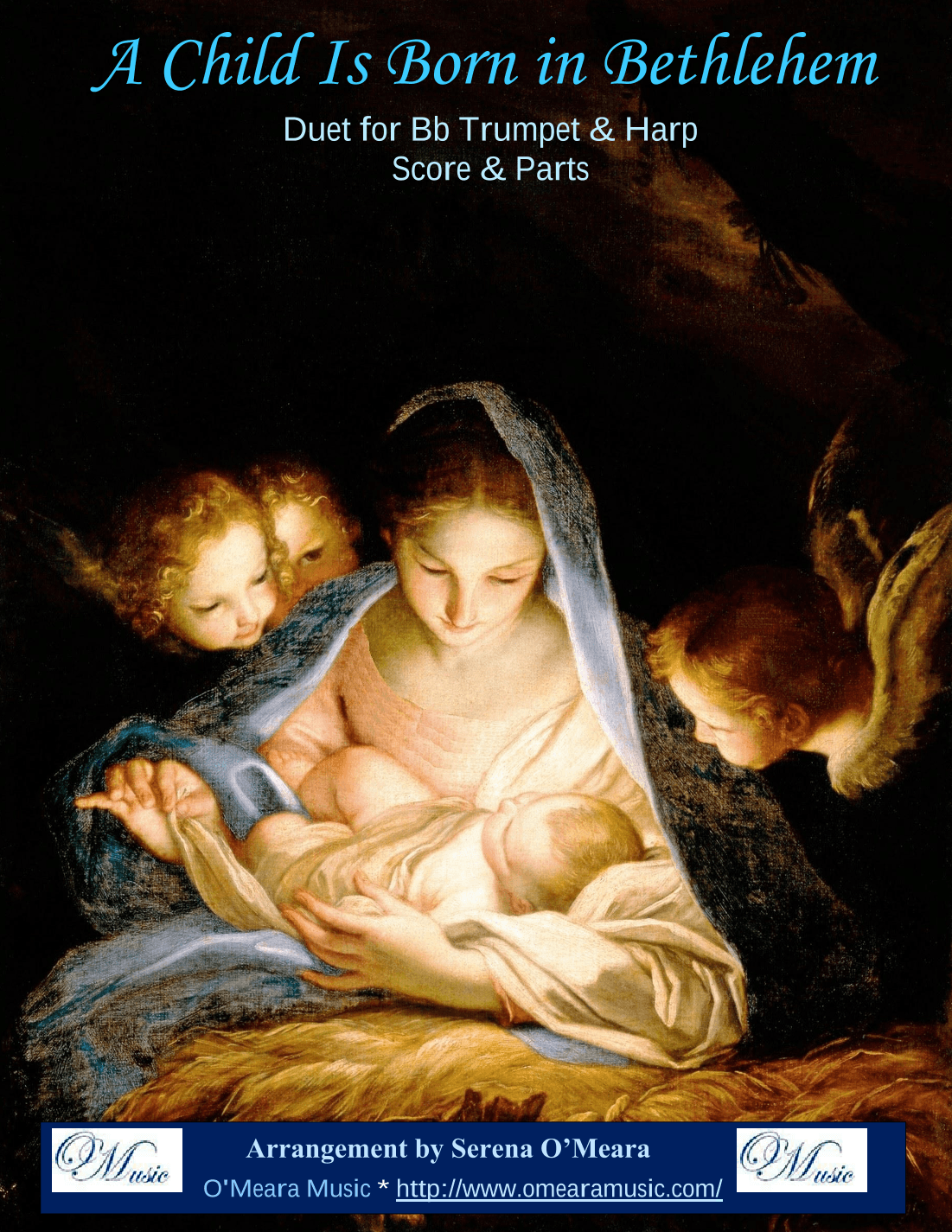 A Child Is Born In Bethlehem, Duet for Bb Trumpet & Harp (arr. Serena O'Meara)