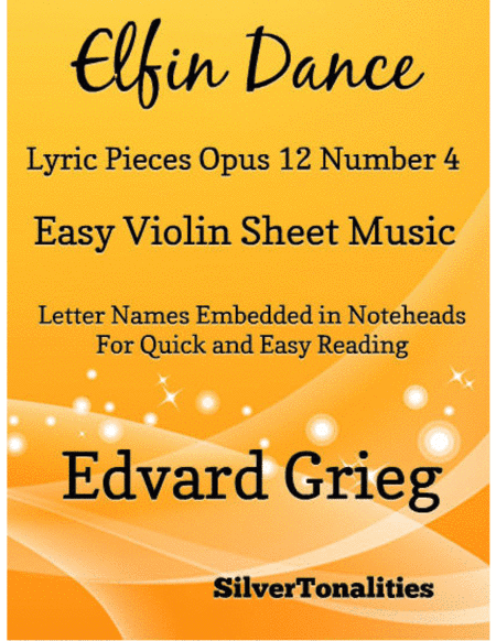Elfin Dance Opus 12 Number 4 Easy Violin Sheet Music (arr. SilverTonalities)