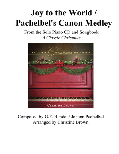 Joy to the World / Pachelbel's Canon (arr. Christine Brown)