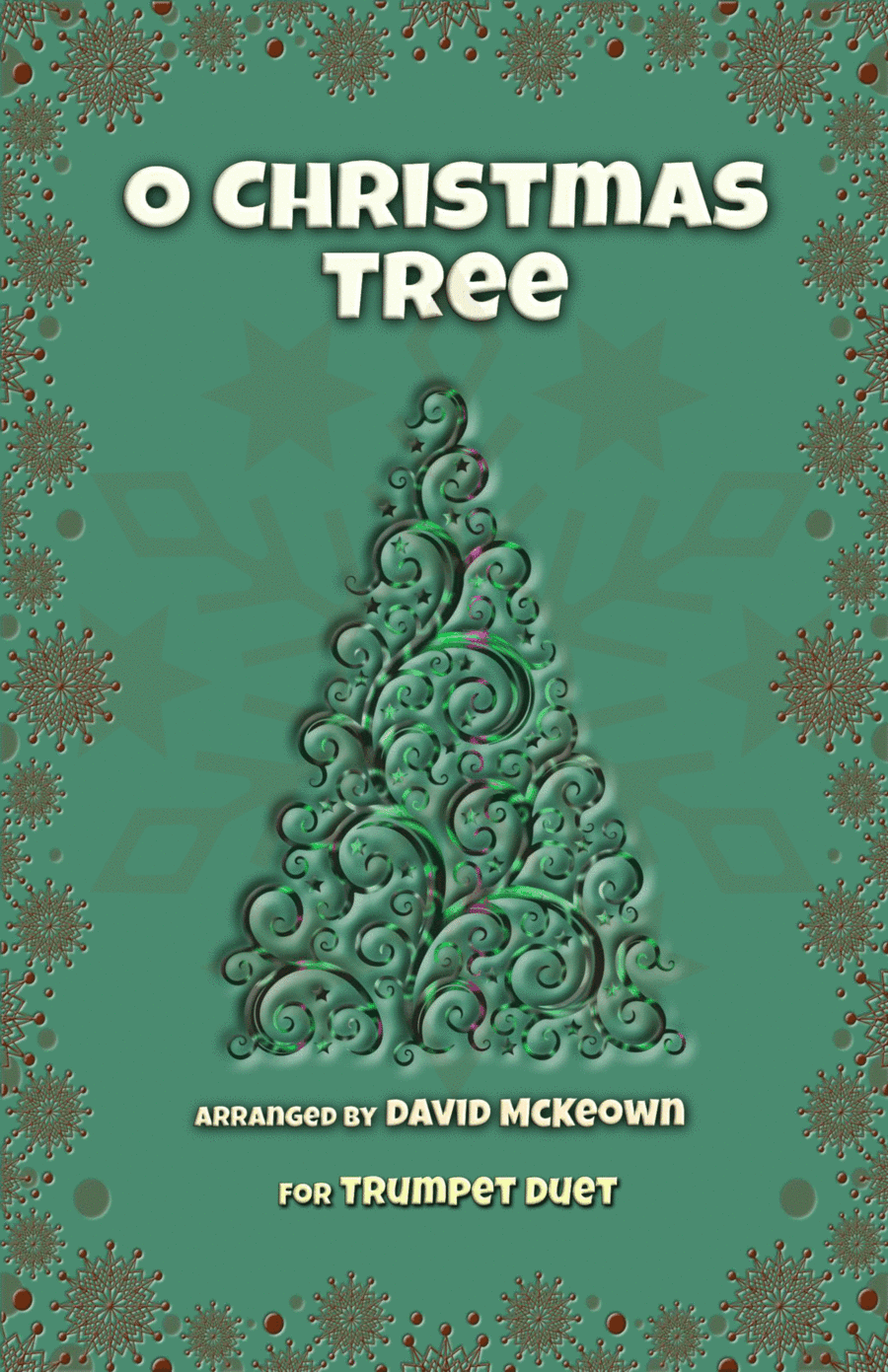 O Christmas Tree, (O Tannenbaum), Jazz style, for Trumpet Duet (arr. David McKeown)