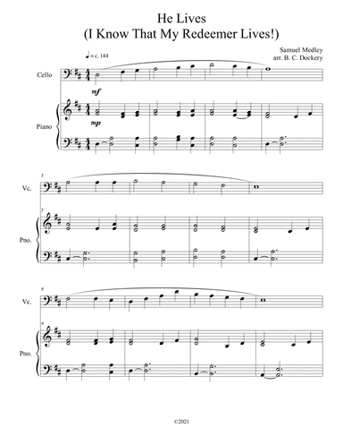 He Lives (I Know That My Redeemer Lives) for solo cello with piano accompaniment (arr. B. C. Dockery)