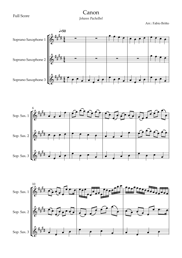 Canon - Johann Pachelbel (Wedding/Reduced Version) for Soprano Saxophone Trio (arr. Fabio Britto)