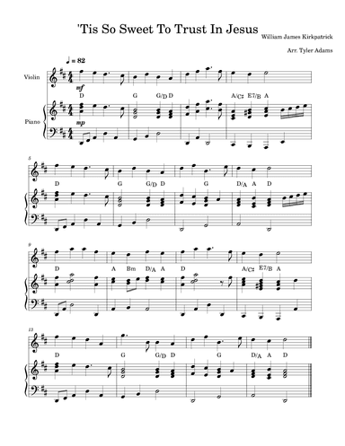 'Tis So Sweet To Trust In Jesus (arr. Tyler Adams)