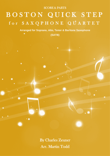 Boston Quick Step for Saxophone Quartet (SATB) (arr. Martin Todd)