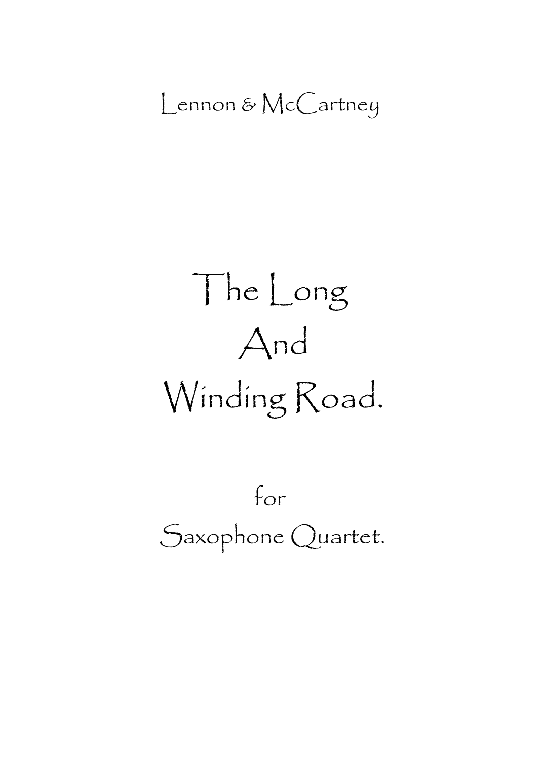 The Long And Winding Road (arr. Spencer Bundy)