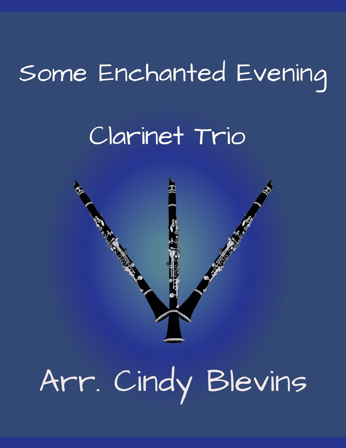 Some Enchanted Evening (arr. Cindy Blevins)