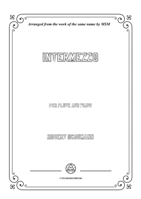 Schumann-Intermezzo,for Flute and Piano (arr. MSM)