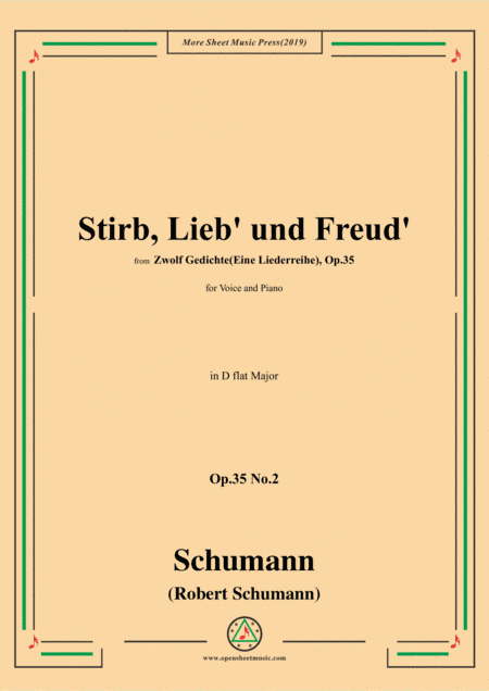 Schumann-Stirb, Lieb' und Freud',Op.35 No.2 in D flat Major,for Voice&Piano (arr. MSM)