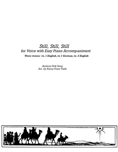 Still, Still, Still arranged as a Vocal solo with verses in both English and German (arr. Nancy Frese Tabb)
