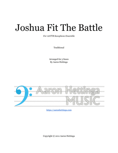 Joshua Fit The Battle - Swingin' AATTB Saxophone Quintet (arr. Aaron Hettinga)