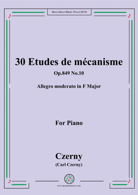 Czerny-30 Etudes de mécanisme,Op.849 No.10,Allegro moderato in F Major,for Piano (arr. MSM)