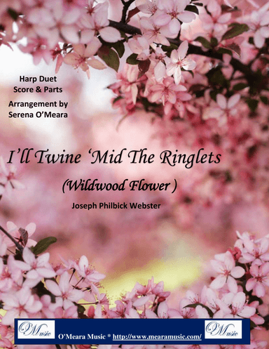 I'll Twine 'Mid the Ringlets, Harp Duet (arr. Serena O'Meara)
