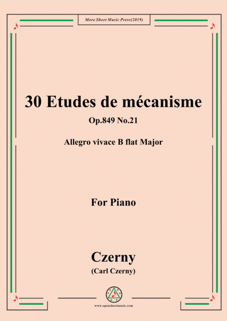 Czerny-30 Etudes de mécanisme,Op.849 No.21,Allegro vivace B flat Major,for Piano (arr. MSM)
