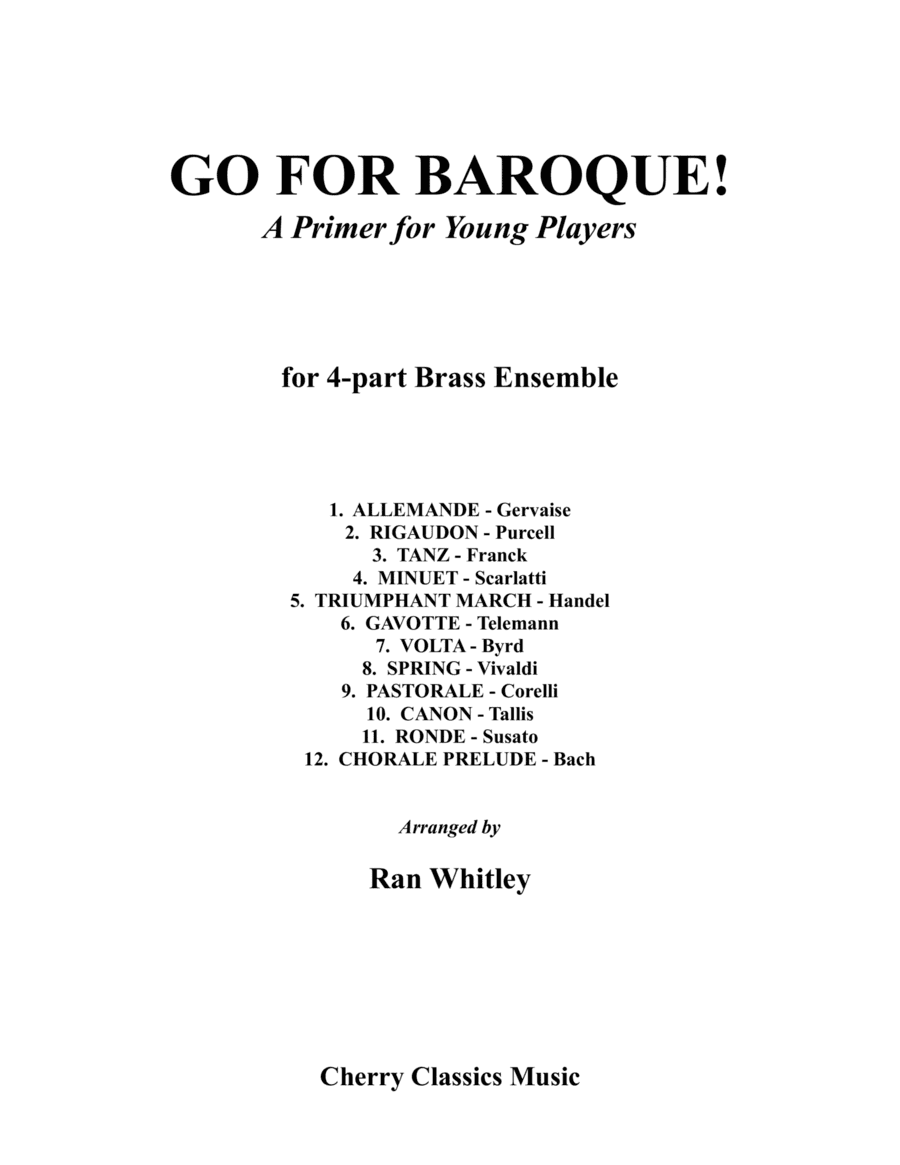 Go For Baroque! A Primer for Young Players for 4-part Brass Ensemble (arr. Ran Whitley)