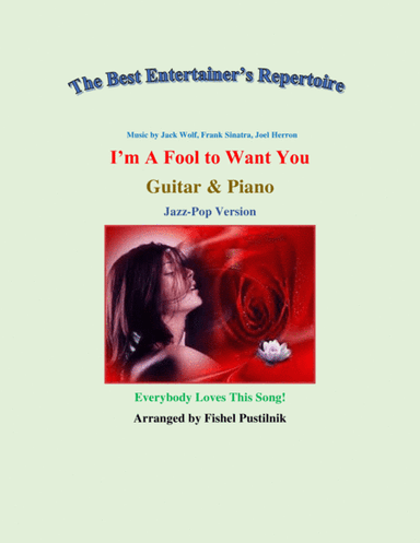 I'm A Fool To Want You (arr. Fishel Pustilnik)