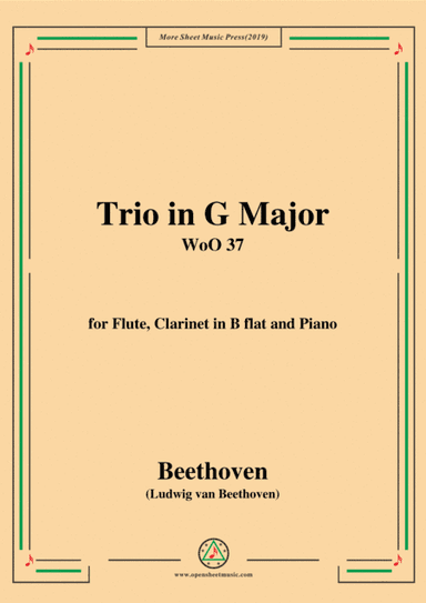 Beethoven-Trio in G Major,for Piano,Flute and Clarinet,WoO 37 (arr. MSM)